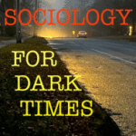 sociology for dark times podcast logo