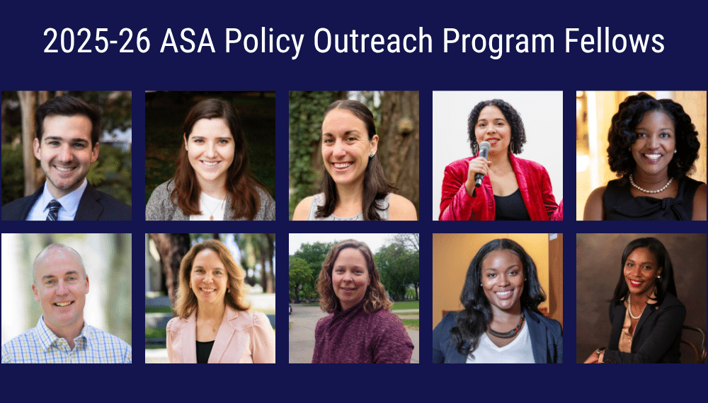 American Sociological Association Announces Inaugural Policy Outreach Fellows